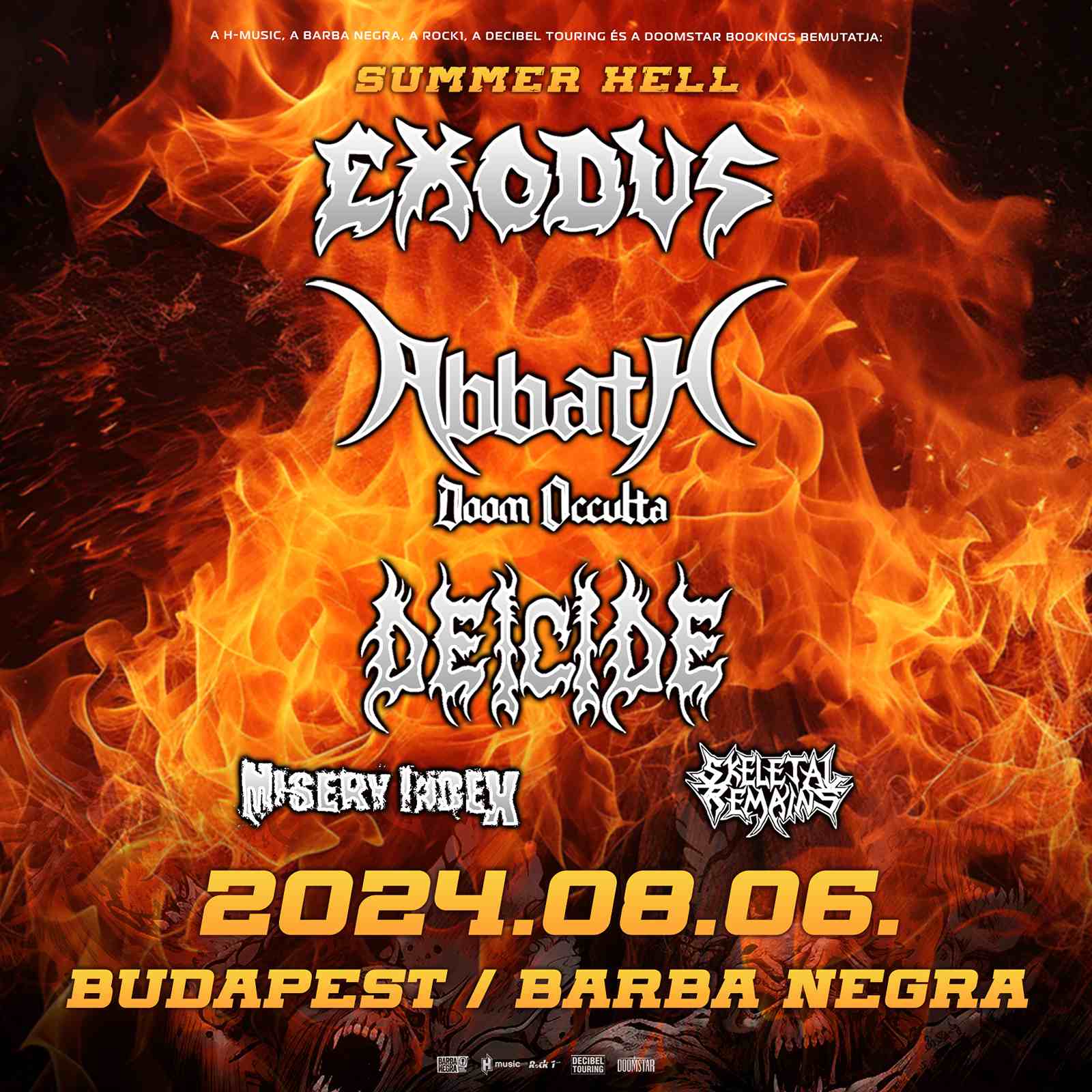 SUMMER HELL - Augusztus elején ezúttal a H-Music Hungary az Exodus, az Abbath, a Deicide, a Misery Index és a Skeletal Remains zenekarokat hozza el nekünk!